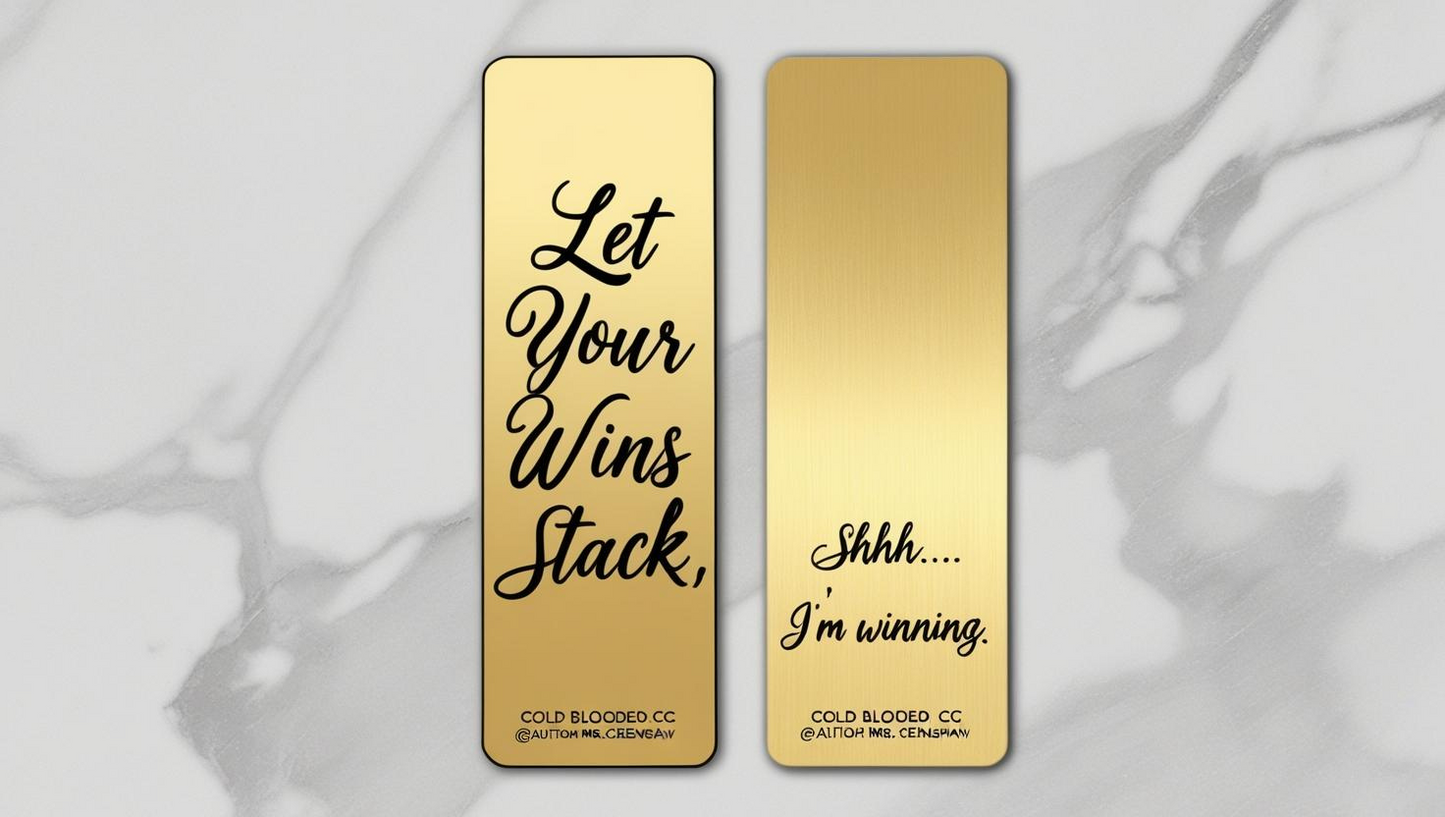 Let Your Wins Stack Gold Bookmark - Perfect for Book Lovers