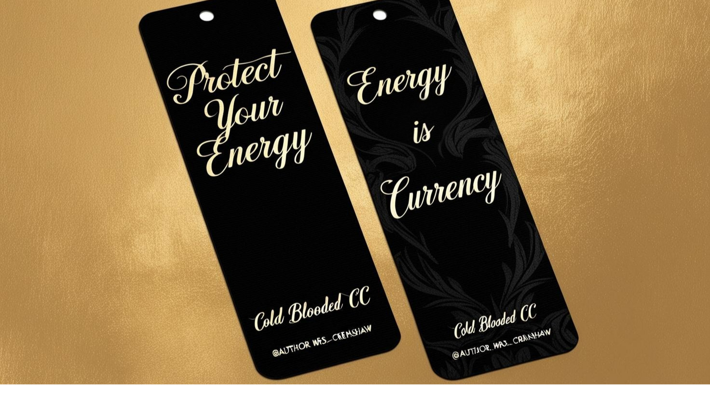Protect Your Energy: Energy is Currency Bookmark - ColdBlandCC Design